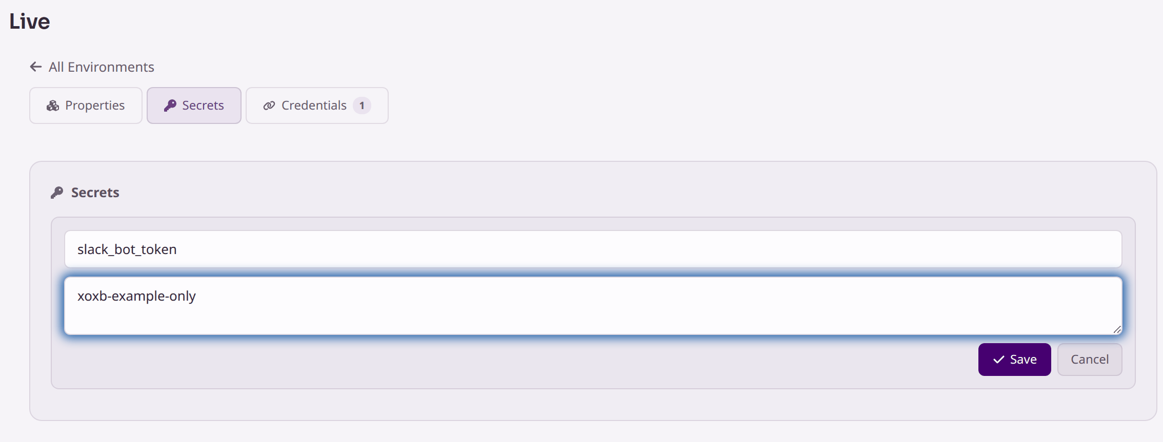 The Secrets tab with a new secret being added: the name slack_bot_token and an example value.