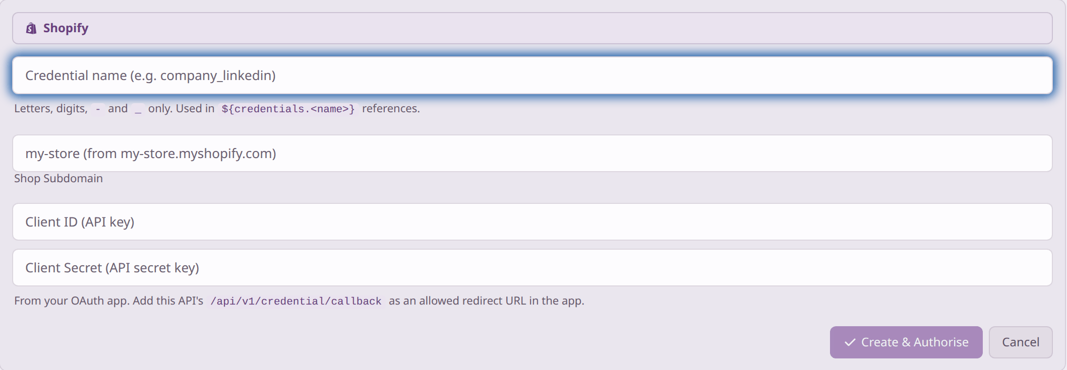 The form for a Shopify credential, asking for a name, the shop subdomain, a Client ID and a Client Secret, with a note to add the callback address as an allowed redirect URL.